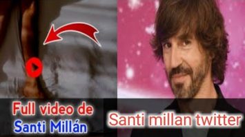 New Link Quien Es La Mujer De Santi Millan & Santi Millan Twitter