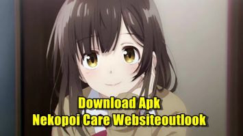 Nekopoi Care Websiteoutlook Download Apk Terbaru