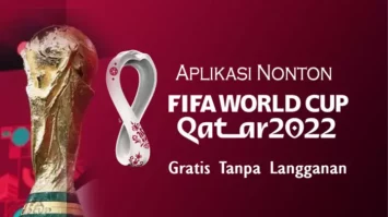 Aplikasi Nonton Piala Dunia 2022 Gratis