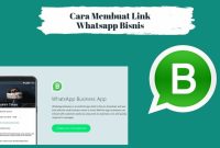 Cara Membuat Link Whatsapp Bisnis Gratis