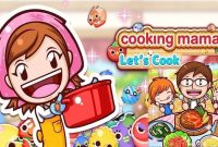 Cooking Mama Mod Apk Unlocked All Recipes Terbaru 2023