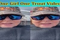 Trout Video Full Video Trout Lady Video Original