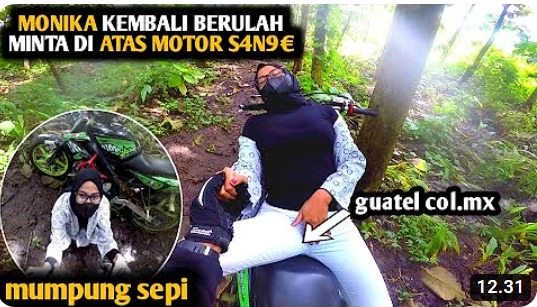 Link 18++ Motor Vlog Ngecas Di Hutan Video Full