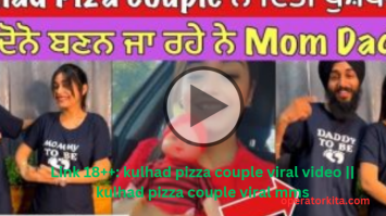Link 18++: kulhad pizza couple viral video || kulhad pizza couple viral mms