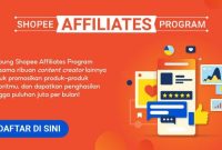 Cara Daftar Shopee Affilliate 1 Bulan Tembus Puluhan Juta Rupiah